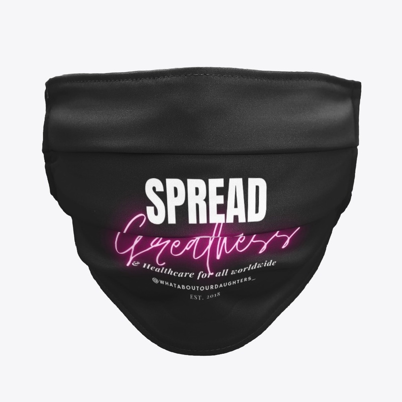 Spread Greatness & Healthcare For All