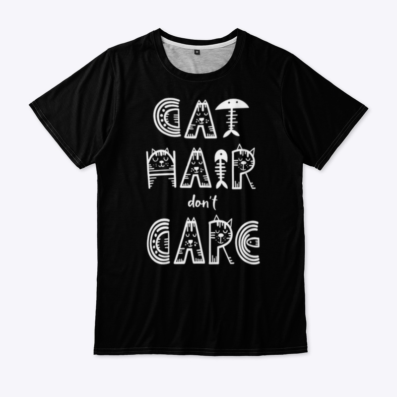 Cat Hair Don’t Care
