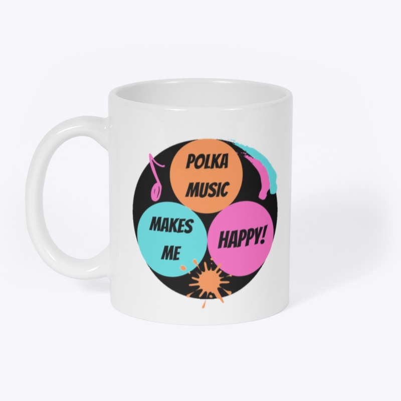 Polka Music Makes Me Happy
