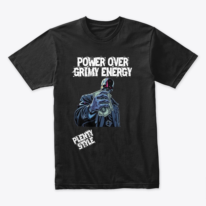 POWER OVER GRIMY ENERGY