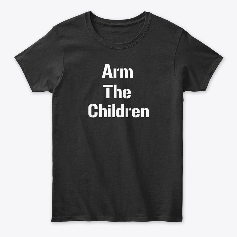 Arm the Children