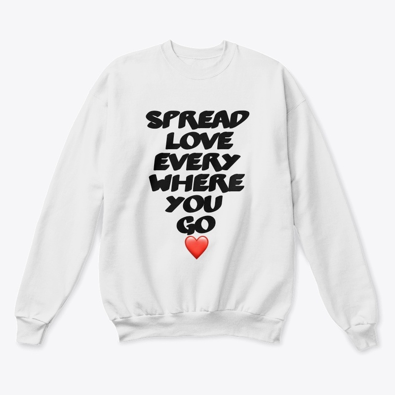 Spread Love Everywhere you Go