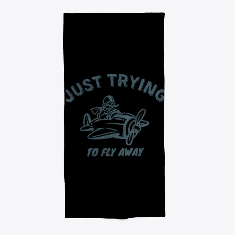 Just trying
