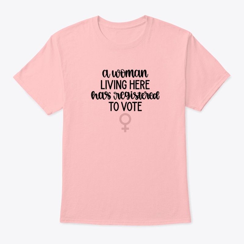A WOMAN HERE HAS REGISTERED TO VOTE