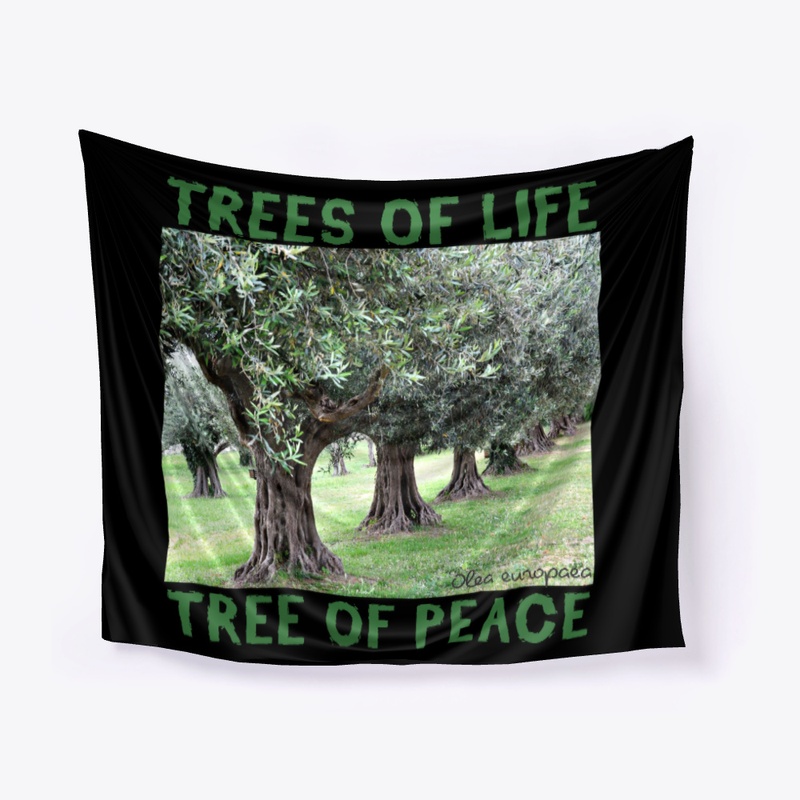 TREES of LIFE : OLIVE/PEACE