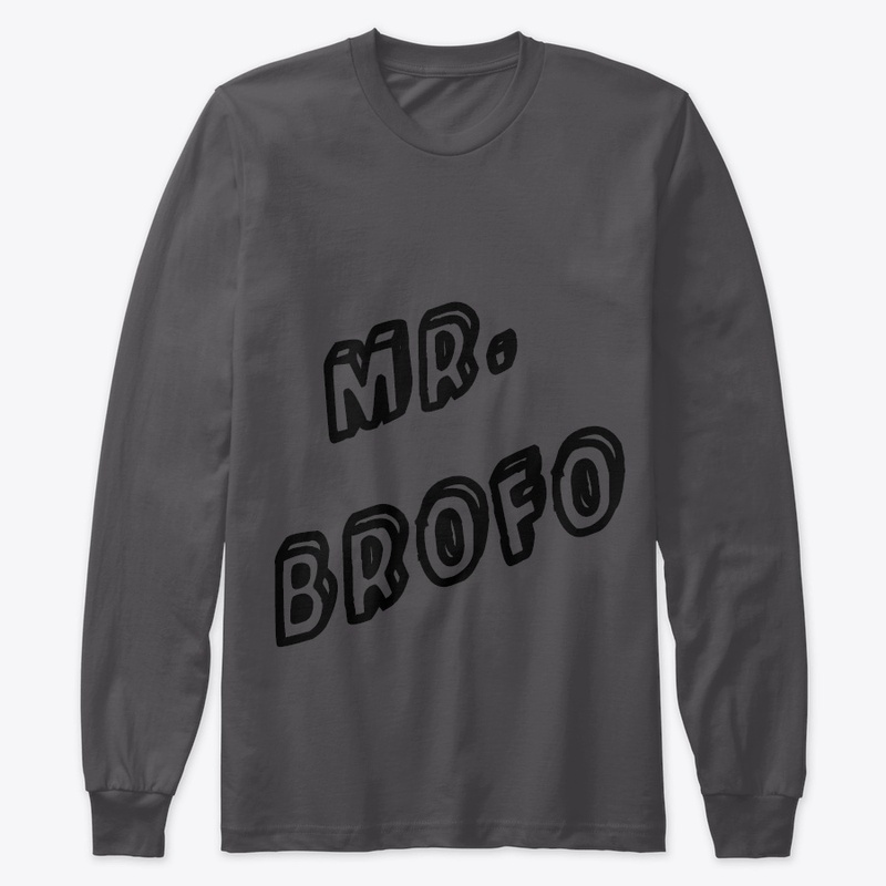 Mr. Brofo long sleeve T