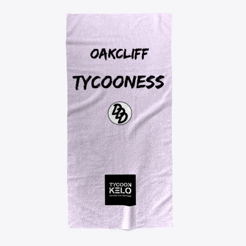 Oak Cliff Tycooness Series