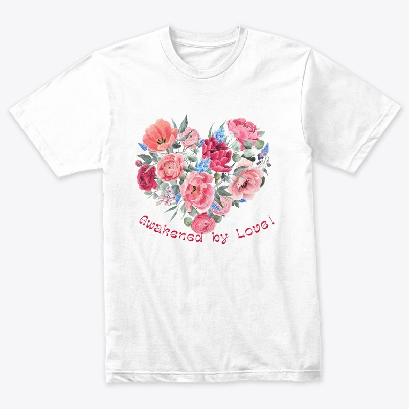 Awakened by Love Ring-Spun T-Shirt