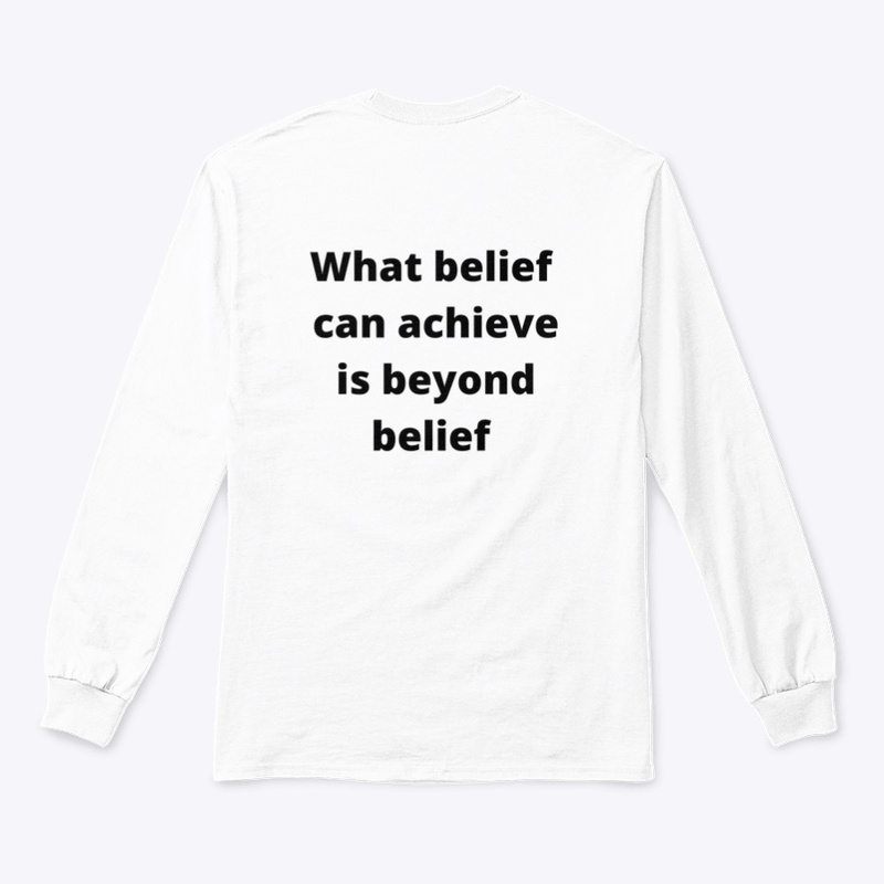 Belief Beyond Belief (Black on White)