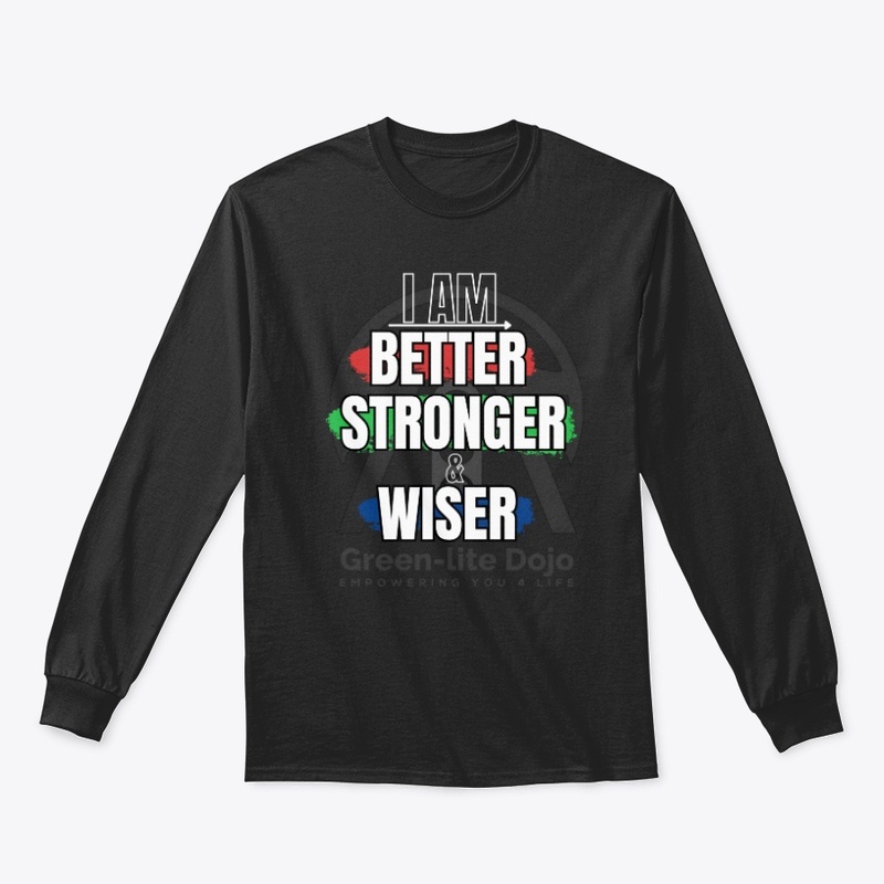I am better, strong and wiser.