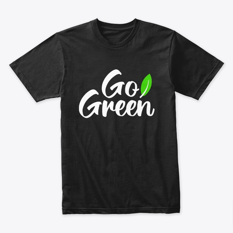 Go green