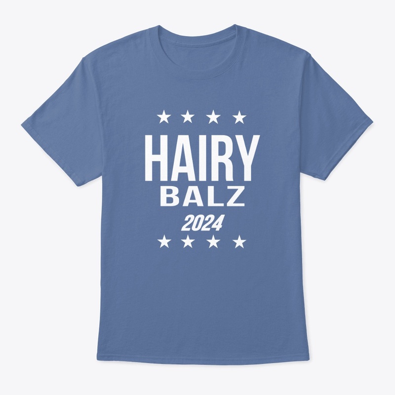HAIRY BALZ 2024 Campaign Parody shirt