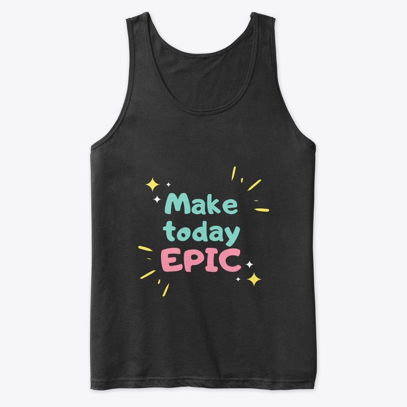 MAKE TODAY