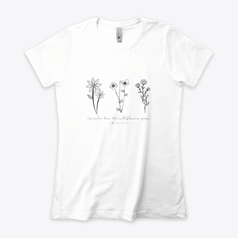 Consider How the Wildflowers Grow