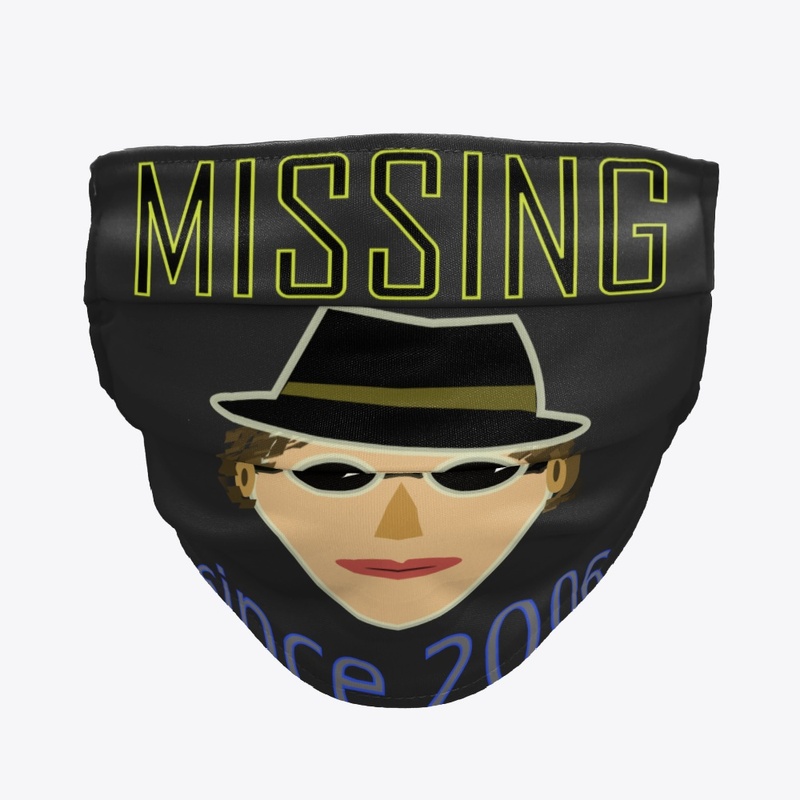 I have been missing