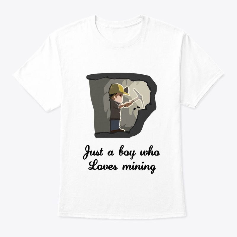 Just a boy who loves mining