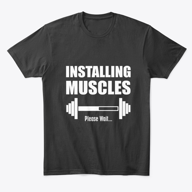 Installing Muscles Please wait T-Shirt