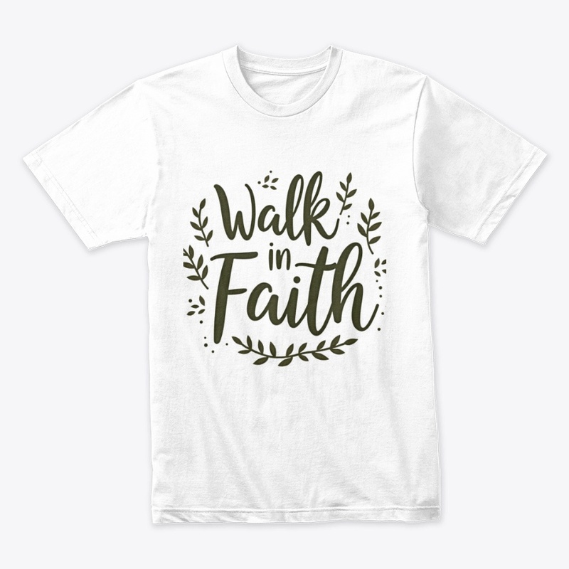 Walk In Faith