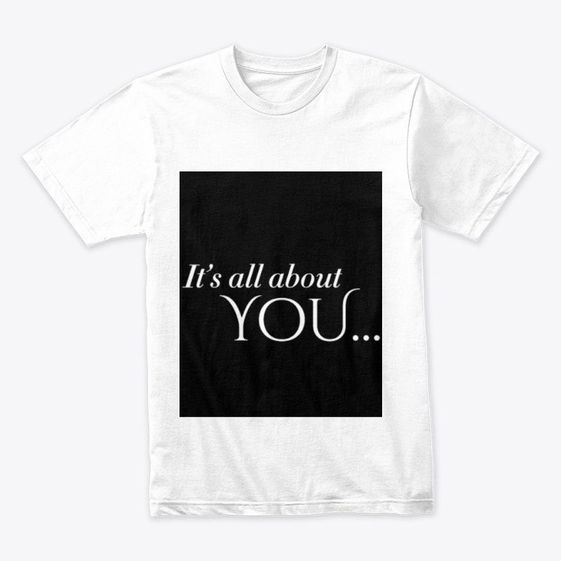 IT'S ALL ABOUT YOU