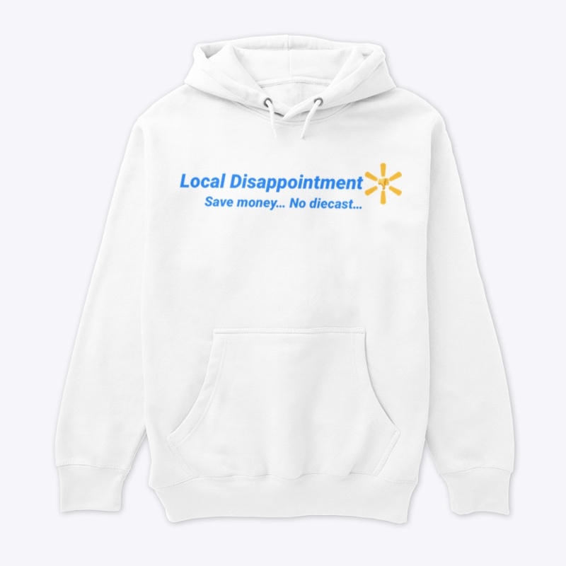 Local Disappointment Apparel
