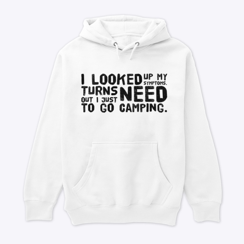 Just need to go camping.