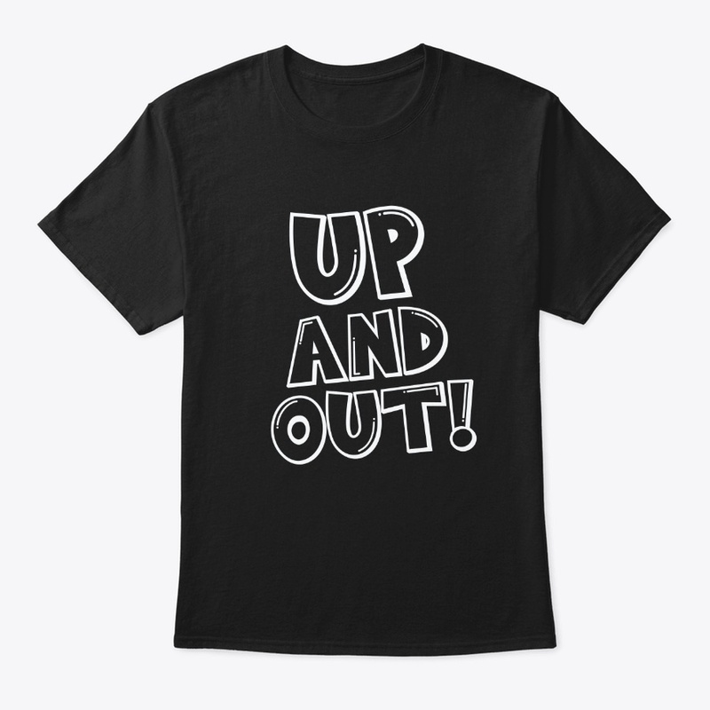 Up And Out