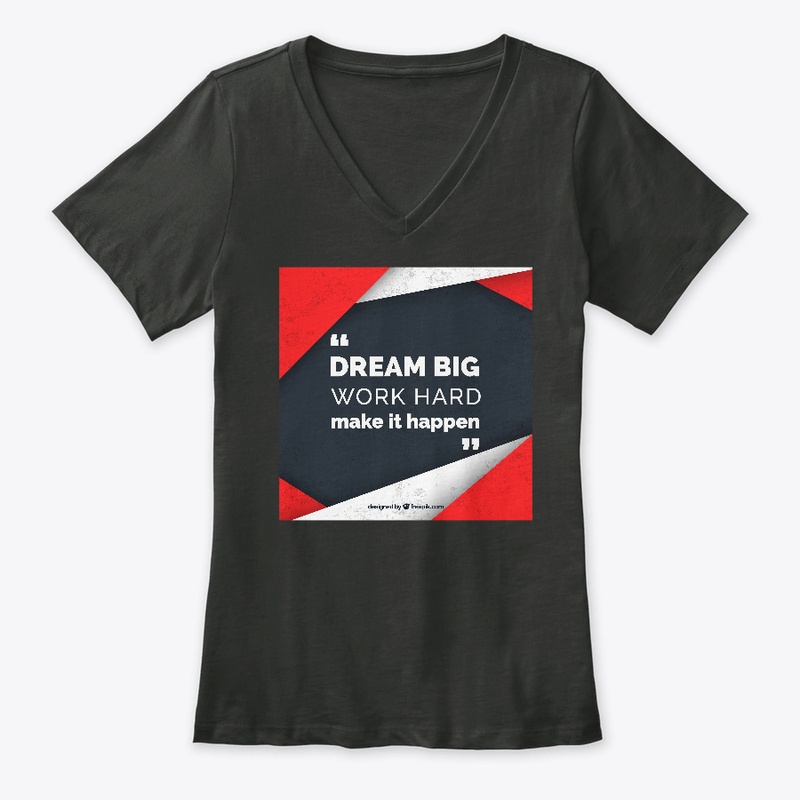 DREAM BIG