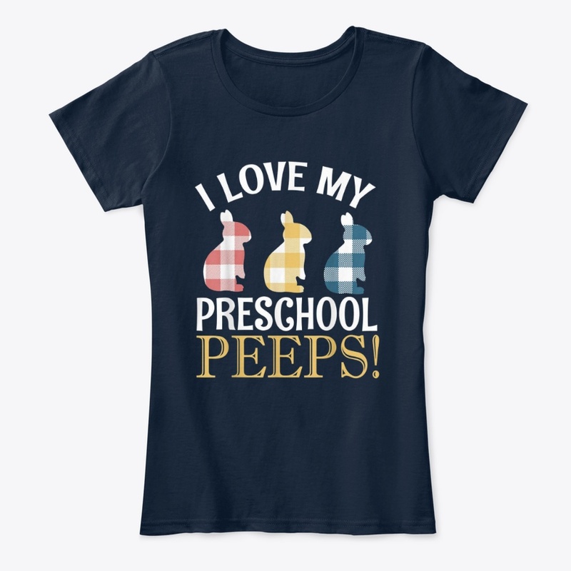 I Love My Preschool Peeps T-Shirts