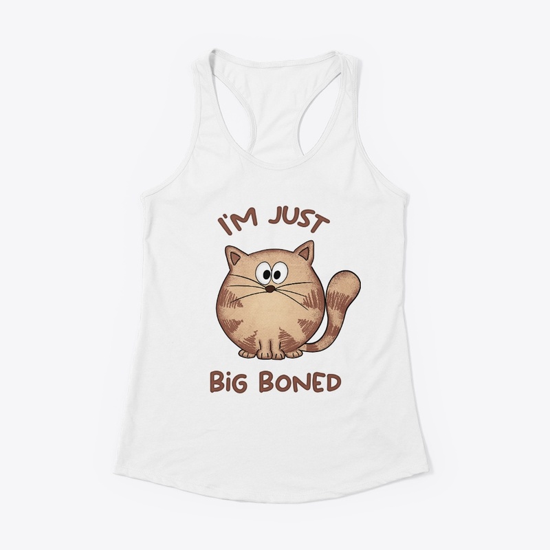 I'm not fat I'm just big boned, cute cat