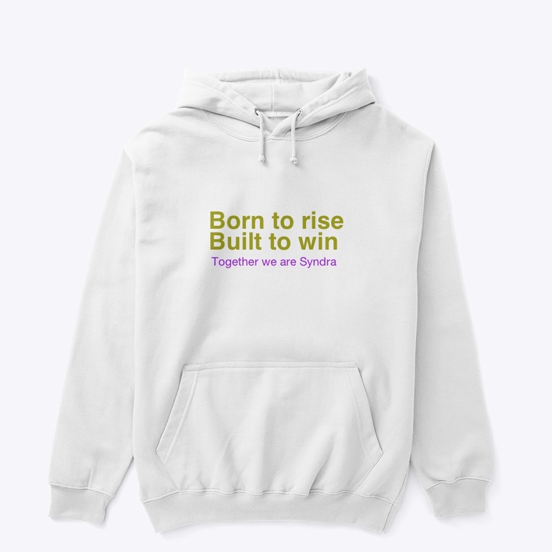 Born to rise built to win
