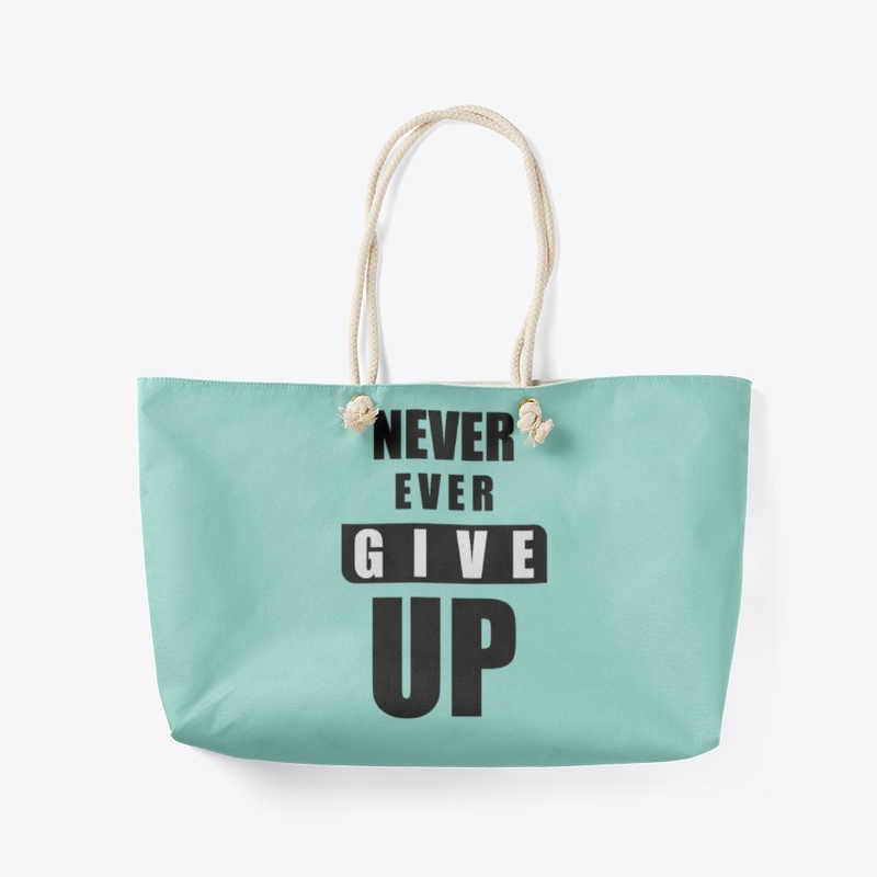 Never give up