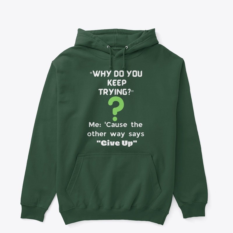 Topify 'Keep Trying' Merch