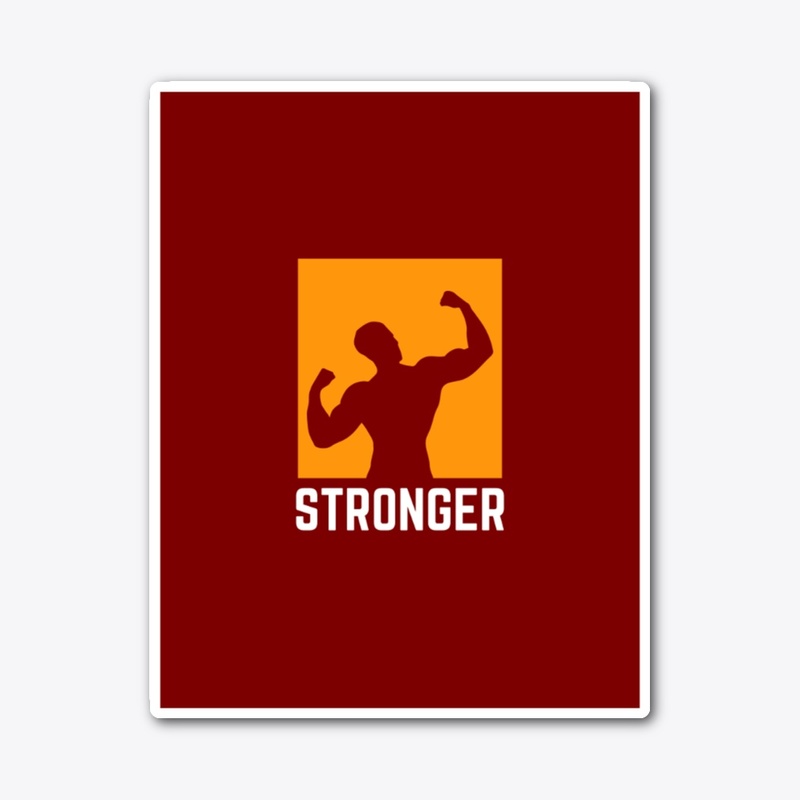 Stronger Hoodies, sweatshirt and t-shirt