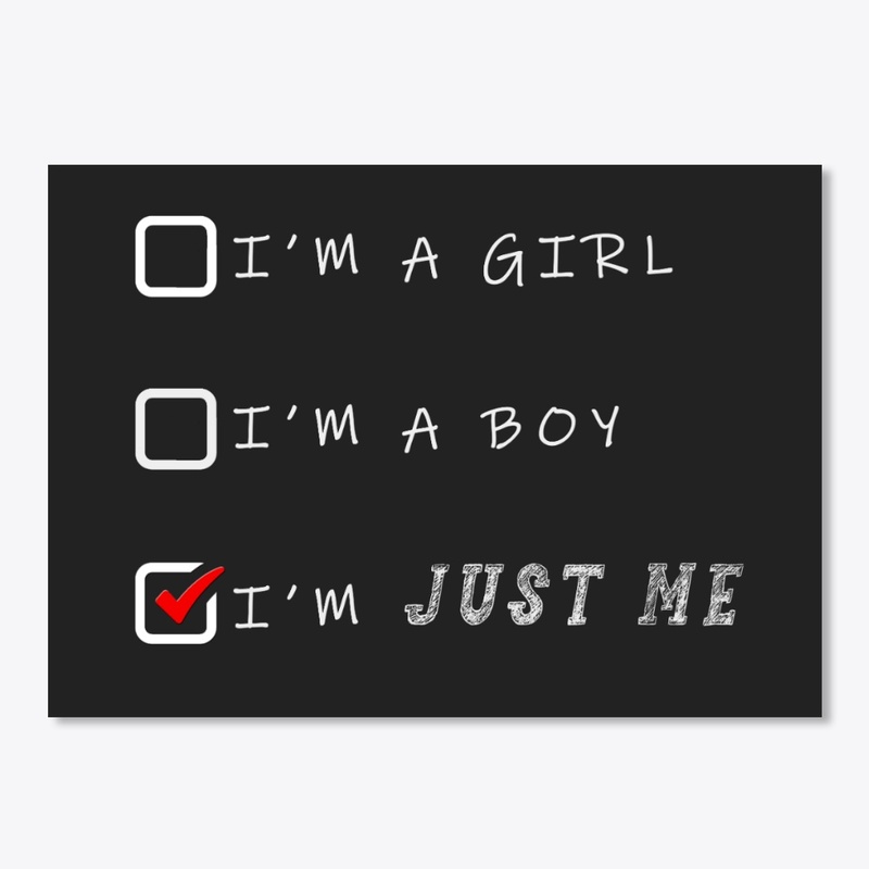 I'M JUST ME