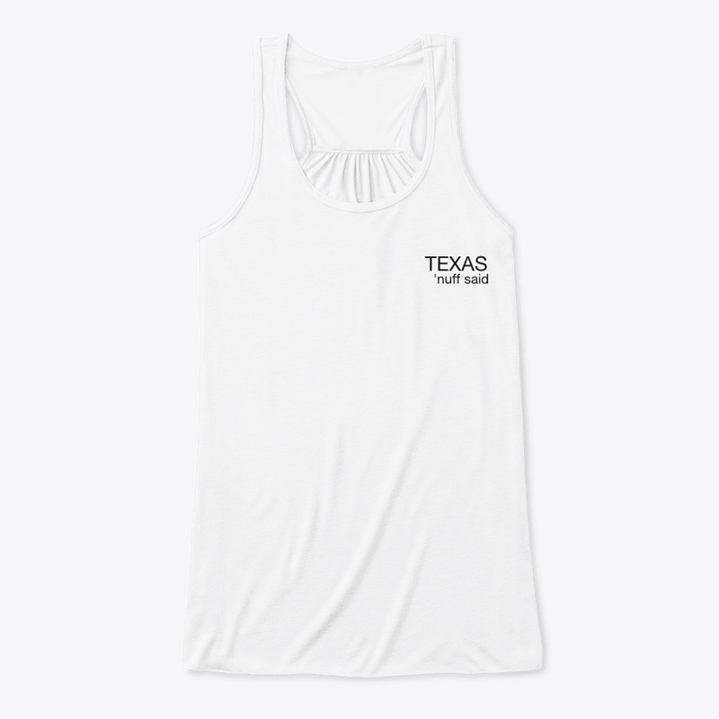 TEXAS 'nuff said