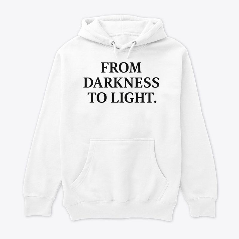 From Darkness to Light