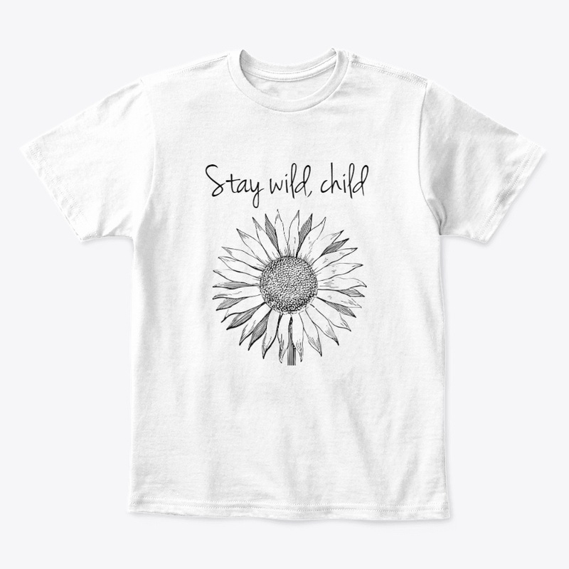 Stay wild, child