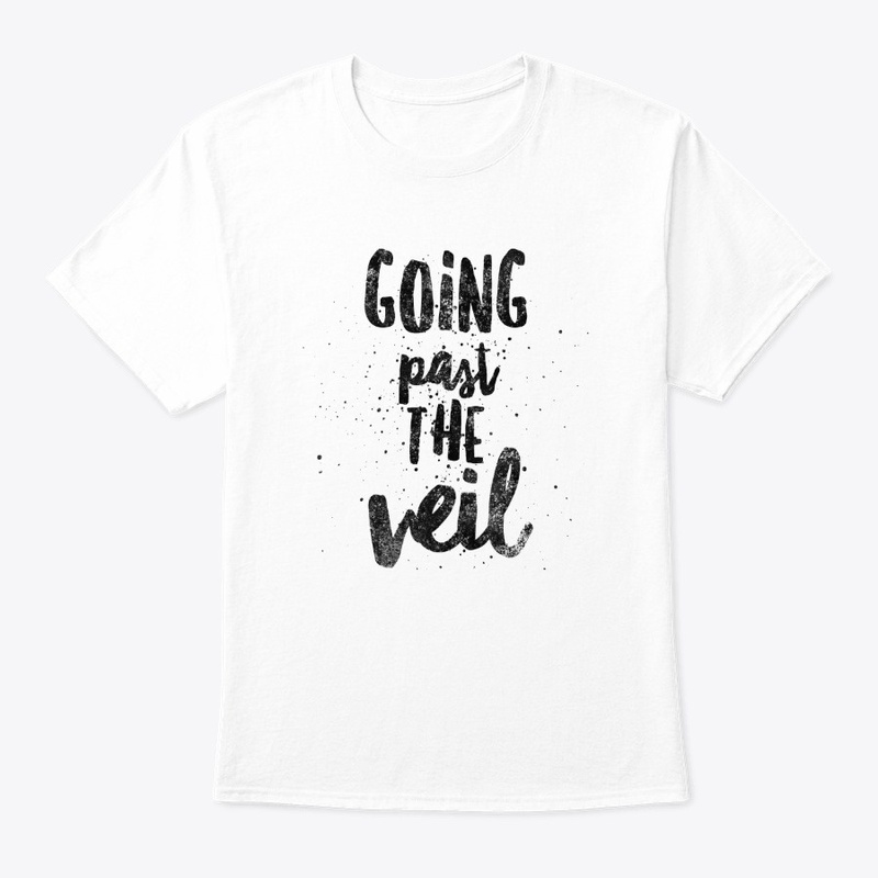 Going Past The Veil Tee
