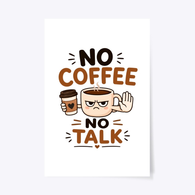 No Coffee No Talk Funny Mug
