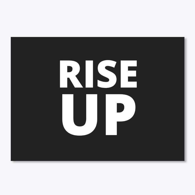 Rise Up 