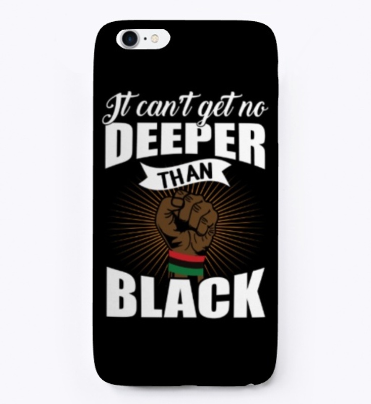 IT CAN'T GET NO DEEPER THAN BLACK