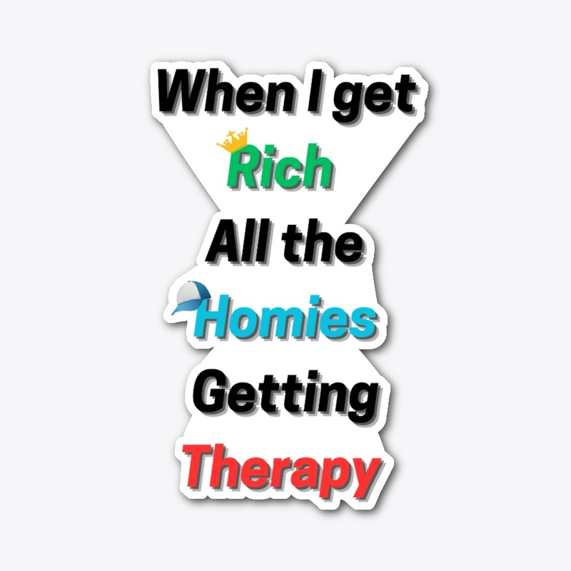 when i get rich Funny 