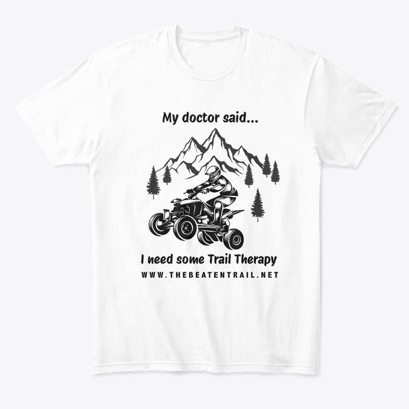 Trail Therapy: Doctor Said...(ATV)