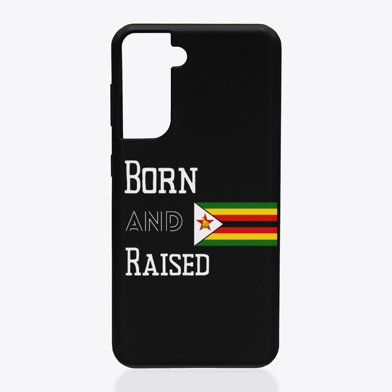 Born and raised - Zimbabwe
