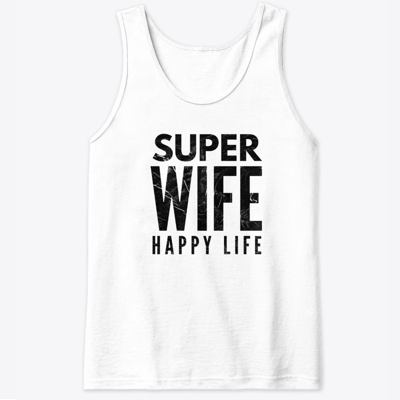 Super Wife Happy Life 
