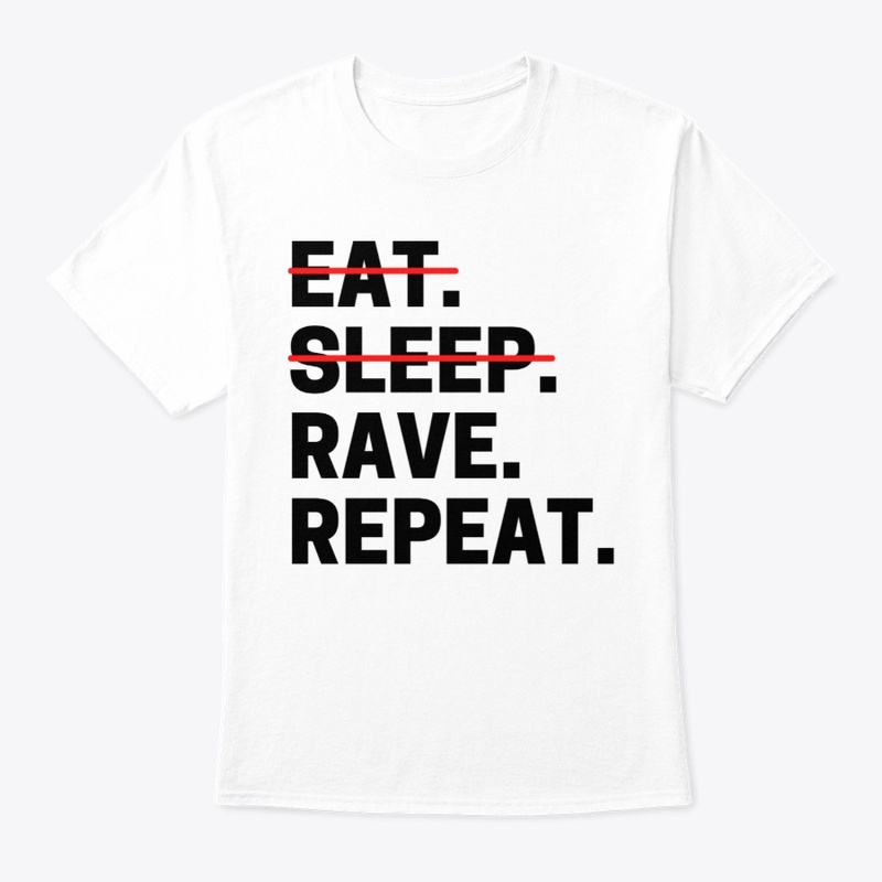 JUST RAVE & REPEAT 