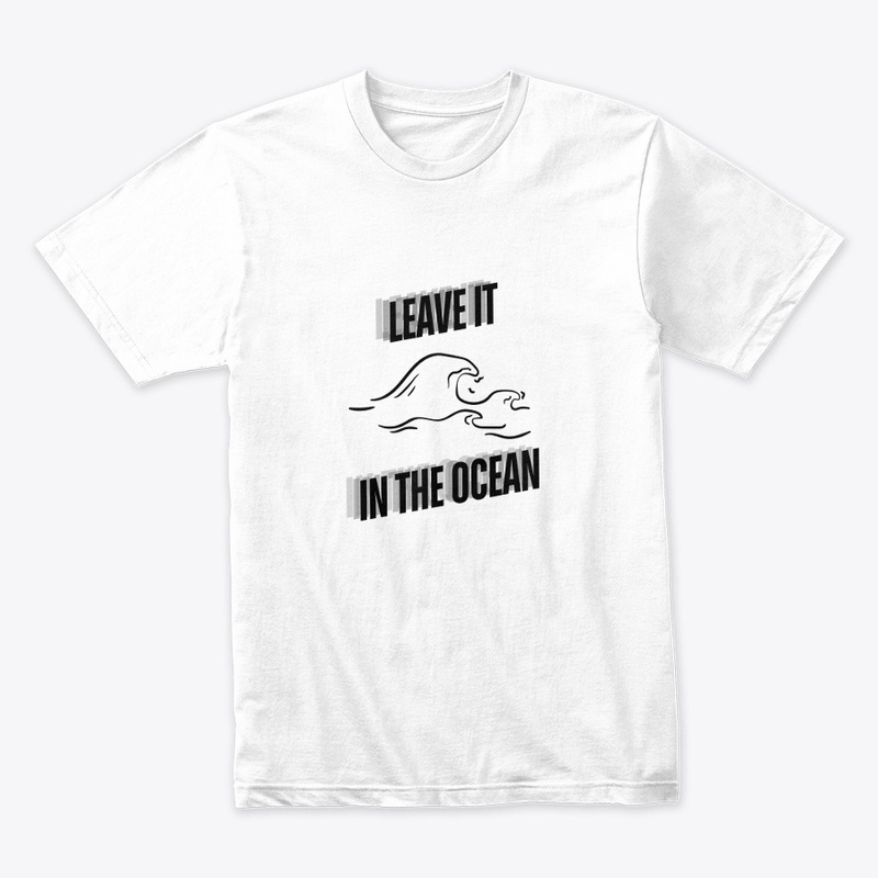 Leave it in the ocean