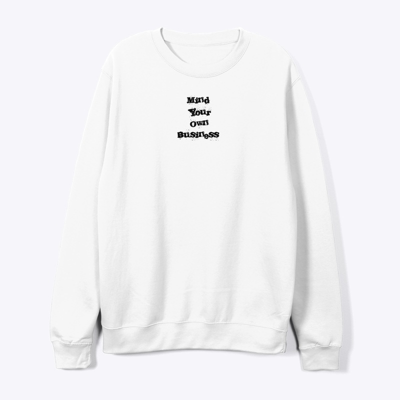 Mind your own business 