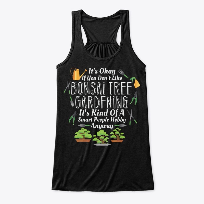 Kind Of Smart People Like Gardening