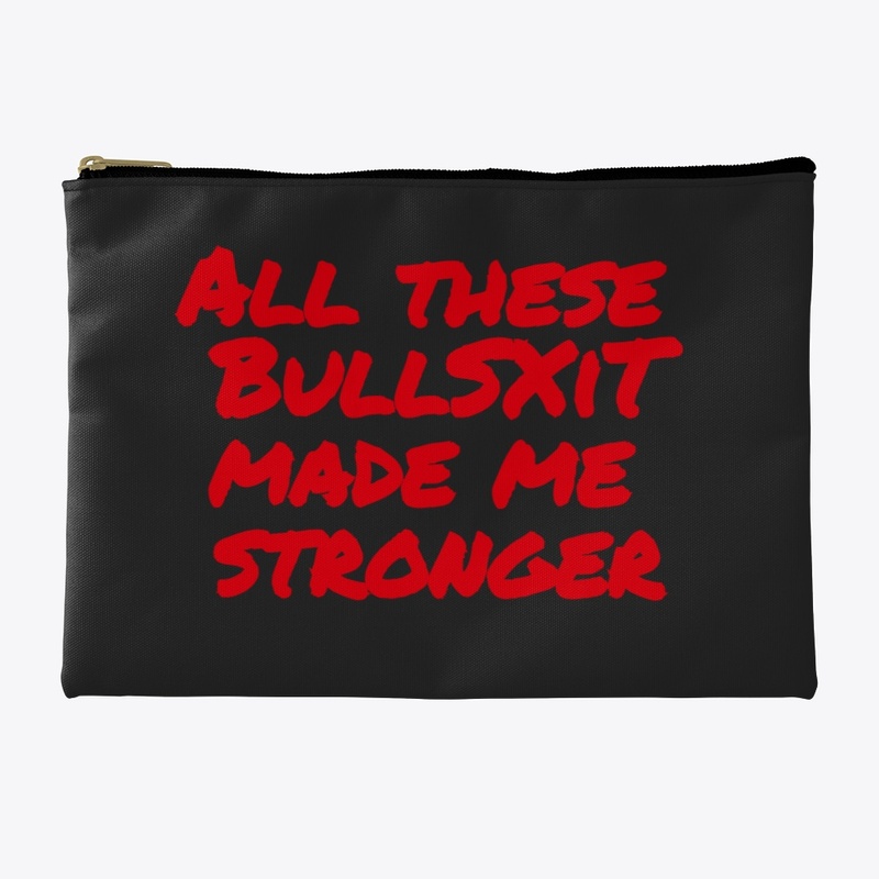 Stronger Than Bullsxit